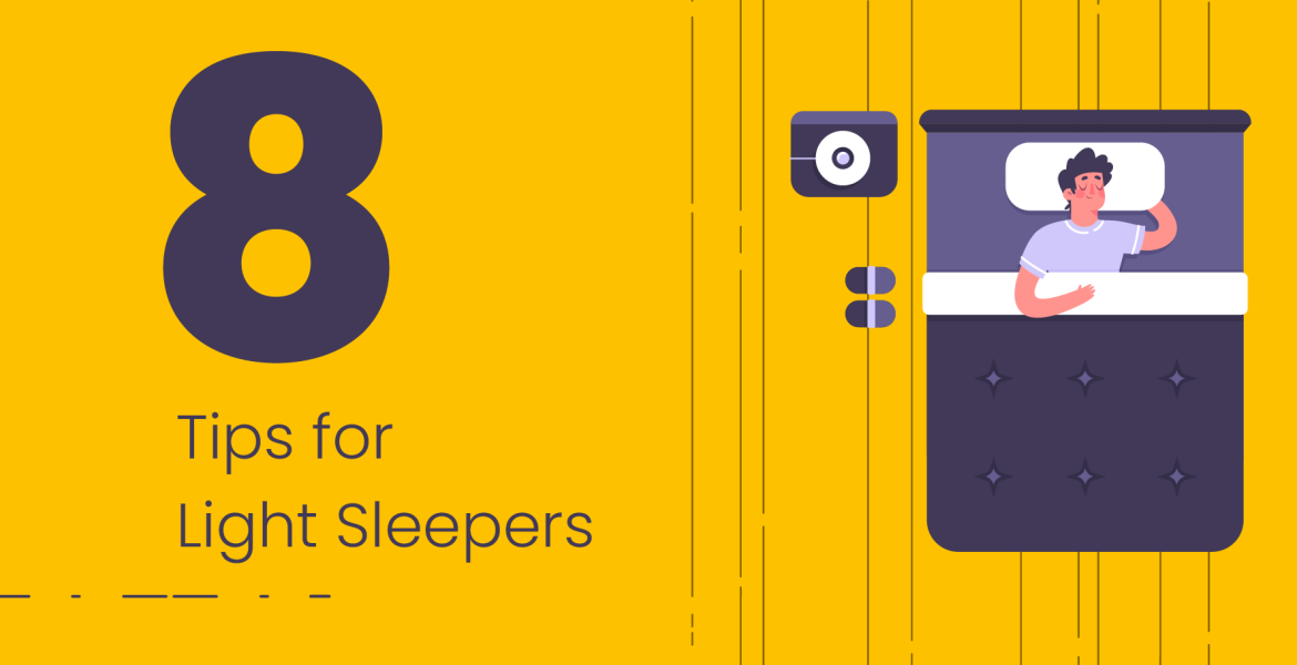 8 tips for light sleepers